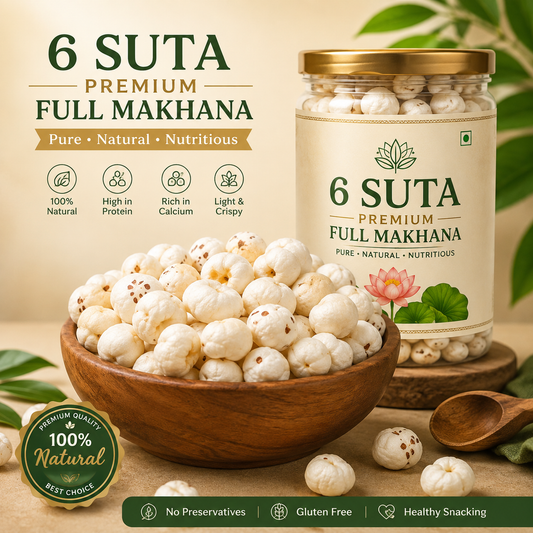 6 SUTA Premium Full Makhana